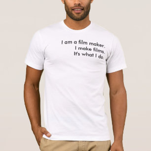 Ich mache Filme., ich bin ein Filmemacher., es T-Shirt