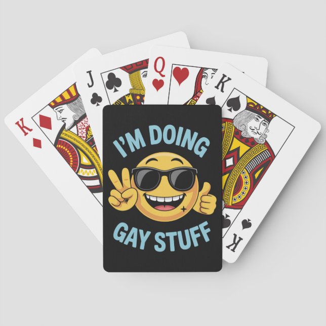 Ich mache Gay Stuff Meme Funny LGBTQ Pride Spielkarten (Rückseite)