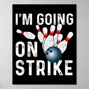Ich mache gerade mit Strike Shirt Kinder Bowling S Poster