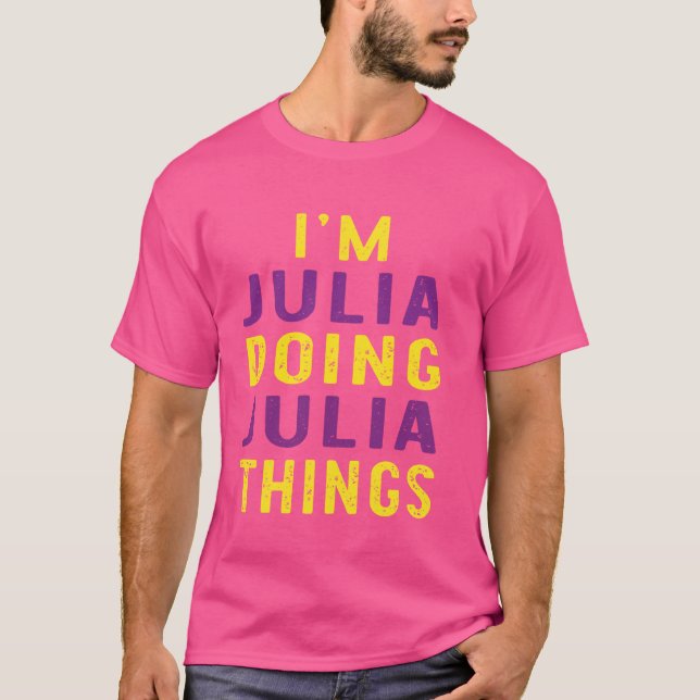 Ich mache Julia Sachen T-Shirt (Vorderseite)
