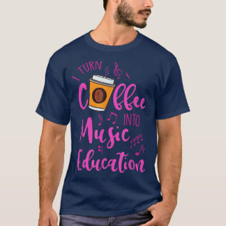 Ich mache Kaffee in Music Bildung Music Teacher G T-Shirt
