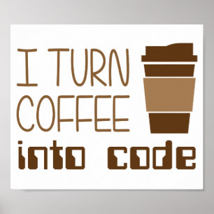 Ich mache Kaffee in Programmiercode Poster