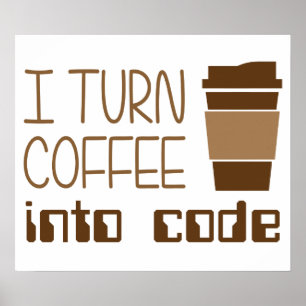 Ich mache Kaffee in Programmiercode Poster