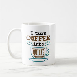 Ich mache Kaffee in Quilts Quilter Kaffeetasse