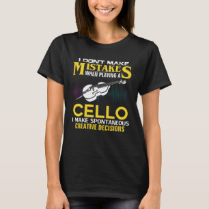 Ich mache kein Mistakes Cello Music Orchestra T-Shirt