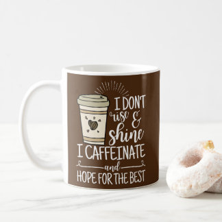 Ich mache keine Hoffnung für das Beste Kaffeetasse