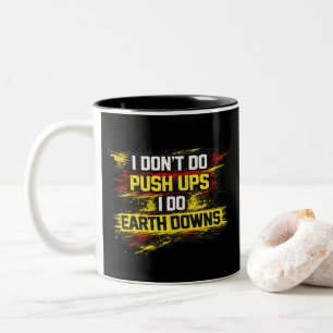 Ich mache keine Liegestütze, ich mache Erdungsstöß Zweifarbige Tasse