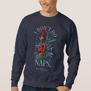 Ich mache keine Nickerchen Affe - Der weiße Lotus Sweatshirt