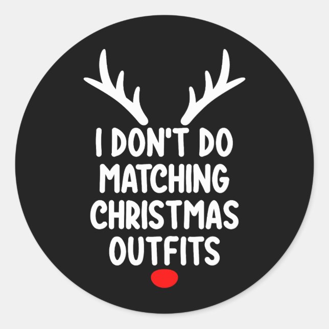 Ich mache keine passende Weihnachtsfamilie Runder Aufkleber (Vorderseite)