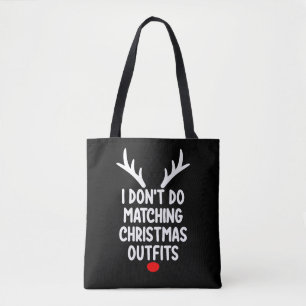 Ich mache keine passende Weihnachtsfamilie Tasche