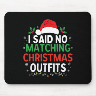 Ich mache keine passenden Weihnachtsartikel für ei Mousepad