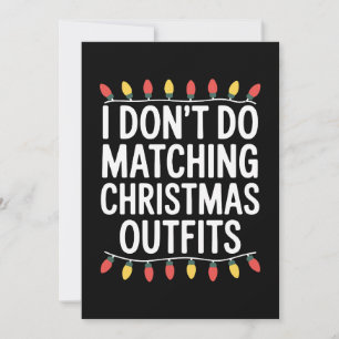 Ich mache keine passenden Weihnachtsoutfits Lichte Einladung