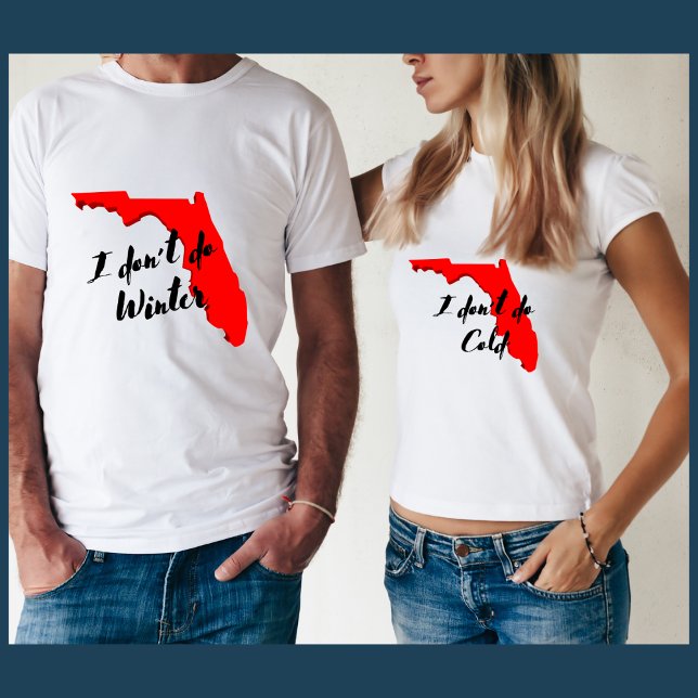 Ich mache keinen Cold komischen Florida Winterschn T-Shirt (Von Creator hochgeladen)