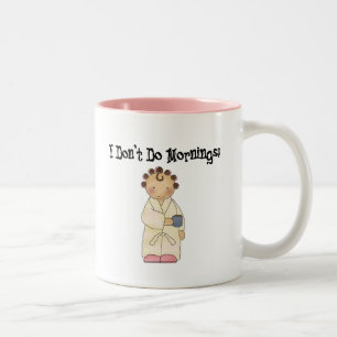 Ich mache keinen Morgen Zweifarbige Tasse