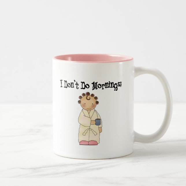 Ich mache keinen Morgen Zweifarbige Tasse (Rechts)