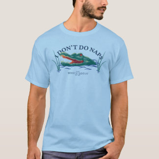 Ich mache keinen Nickerchen-Alligator - Der weiße  T-Shirt