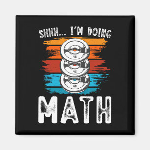 Ich mache Mathe-Fitness-Weightasking-Workout Magnet