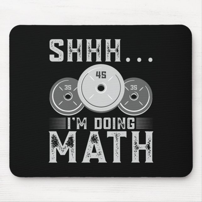 Ich mache Mathe-Fitness-Weightasking-Workout Mousepad (Vorne)