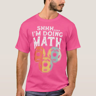 Ich mache Mathe-Funny-Weight-Lifting - Gewicht T-Shirt