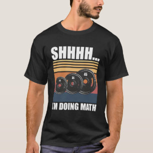 Ich mache Mathe lustige Fitness T-Shirt