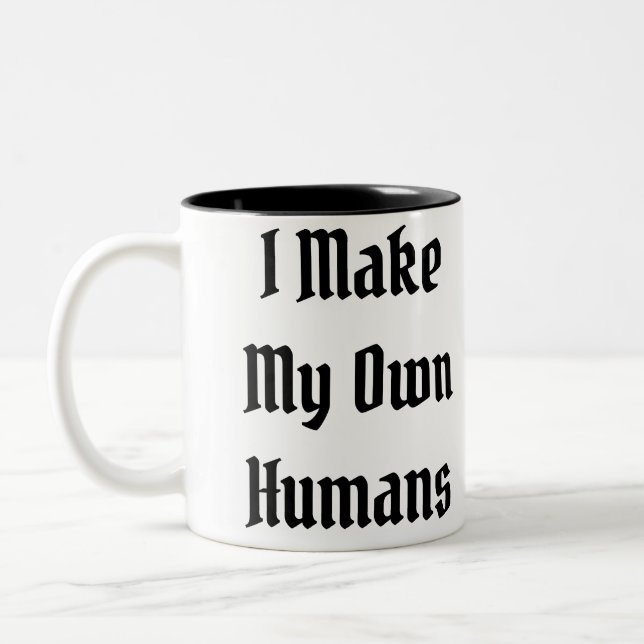 Ich mache meine eigenen Menschen Zweifarbige Tasse (Links)