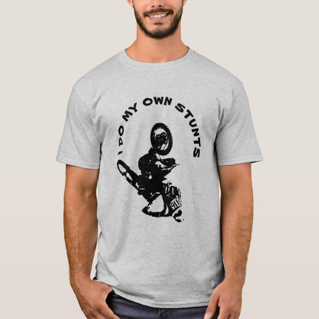 ICH MACHE MEINE EIGENEN STUNTS INVERTIERTE MOTOKRO T-Shirt (Vorderseite)