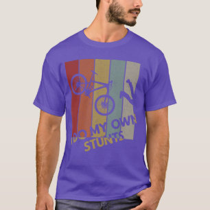 Ich mache meine eigenen Stunts Mountainbike Lustig T-Shirt