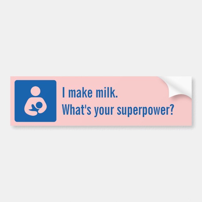 Ich mache Milch. Was ist Ihre Supermacht? Autoaufkleber (Vorne)