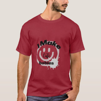 Ich mache Niedlichen Babys, Funny New Dad Mama Ges T-Shirt