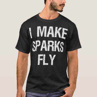 Ich mache Sparks Fly Machinist Funny Tshirt
