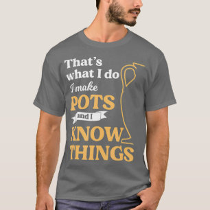 Ich mache Töpferei-Keramik-Skulpturengeschenk T-Shirt