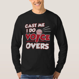 Ich mache Voice-Over Synchronsprecher Voice-Record T-Shirt
