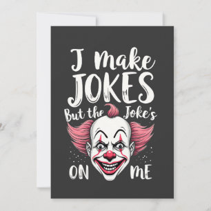 Ich mache Witze, aber der Witz ist auf mir Clown C Dankeskarte