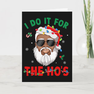 Ich mach's für die Ho's African American Santa Bla Karte