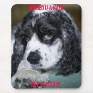 ICH MACHTE U EIN CAEK. MOUSEPAD