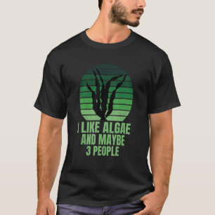 Ich mag Algen und vielleicht 3 Leute Vintag Phykol T-Shirt