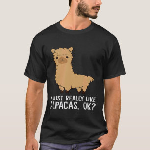 Ich mag Alpakas einfach wirklich OK Männer Frauen T-Shirt