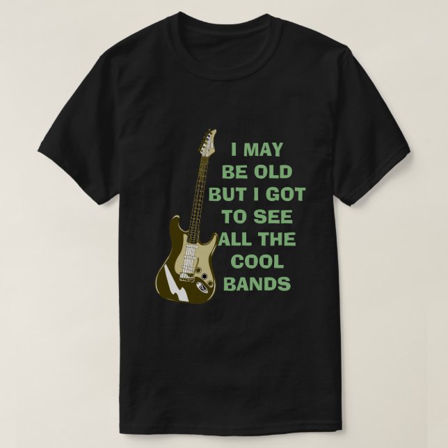 Ich mag alt sein... T-Shirt (Design vorne)