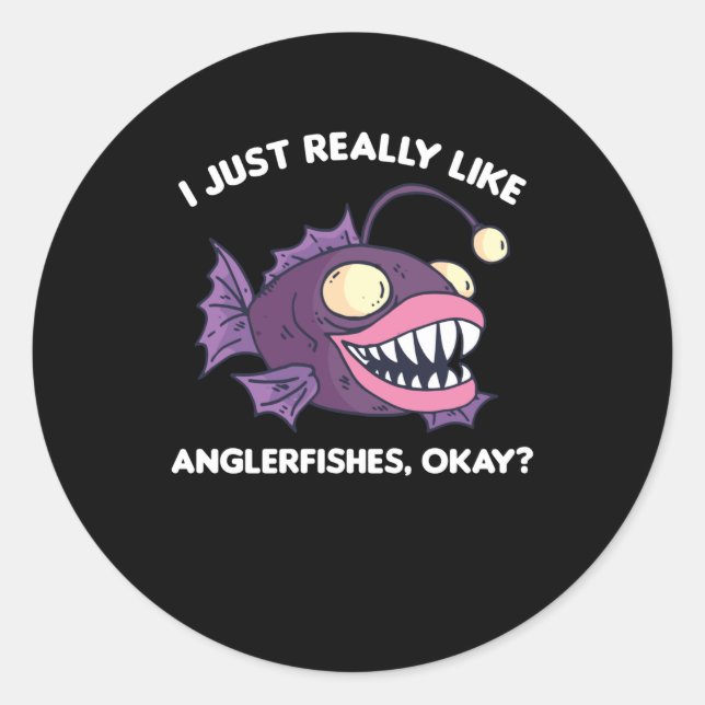 Ich mag Anglerfische wirklich gut Runder Aufkleber (Vorderseite)