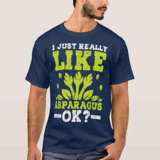 Ich mag Asparagus wirklich. T-Shirt