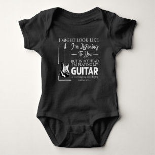 Ich mag aussehen, als höre ich dir Musik-Gitarre Baby Strampler