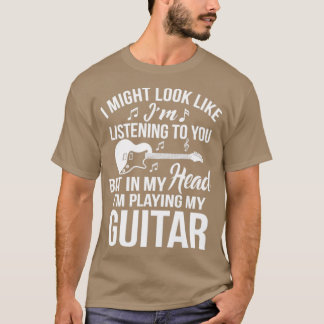 Ich mag aussehen, als höre ich dir zu. Aber in ihm T-Shirt