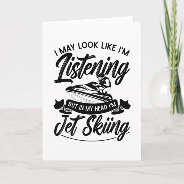 Ich mag aussehen, als höre ich Jet Ski Jet Ski Karte (Vorderseite)
