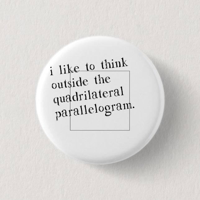 Ich mag außerhalb des Kastens denken Button (Vorderseite)