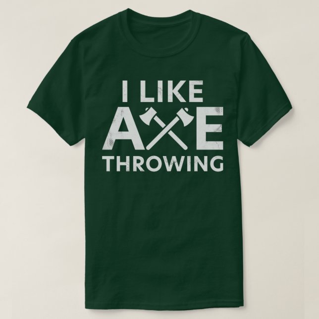 Ich mag Ax Throwing Classic TShirt (Design vorne)
