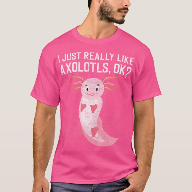 Ich mag Axolotl Funny Axolotl Mexican S T-Shirt (Vorderseite)