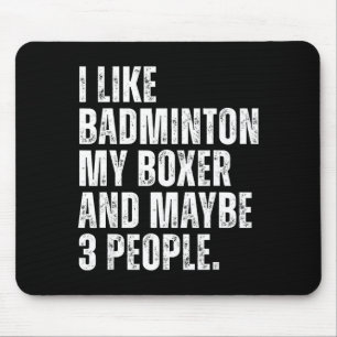 Ich mag Badminton Liebhaber Boxer Hundebesitzer Lu Mousepad