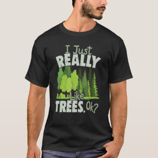 Ich mag Bäume sehr gerne Lieben 1 T-Shirt