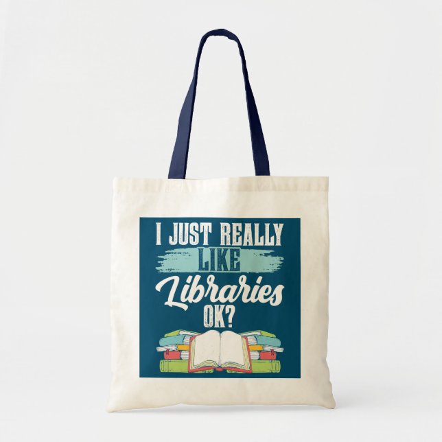 Ich mag Bibliotheken sehr gerne Bücher aus der Bib Tragetasche (Vorne)