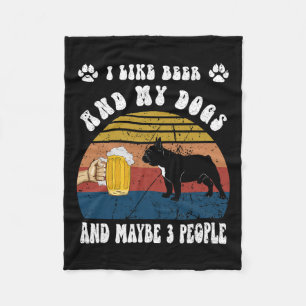 Ich mag Bier und meinen französischen Bulldoggen u Fleecedecke